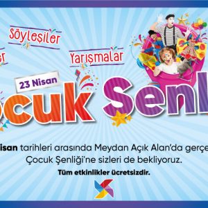 23 Nisan Çocuk Şenliği Kent Meydanı AVM’de 