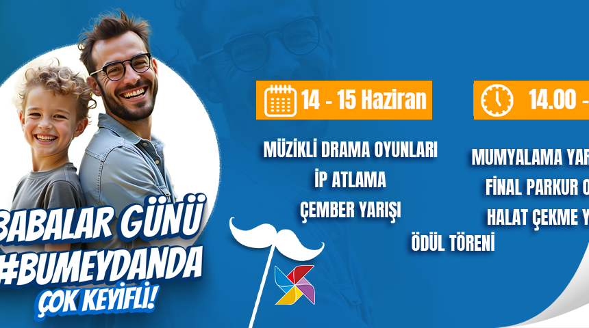 Babalar Günü Kent Meydanı AVM’de Coşkuyla Kutlandı!
