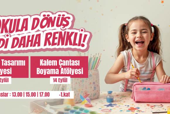 Okula Dönüş Keyfi Kent Meydanı’nda