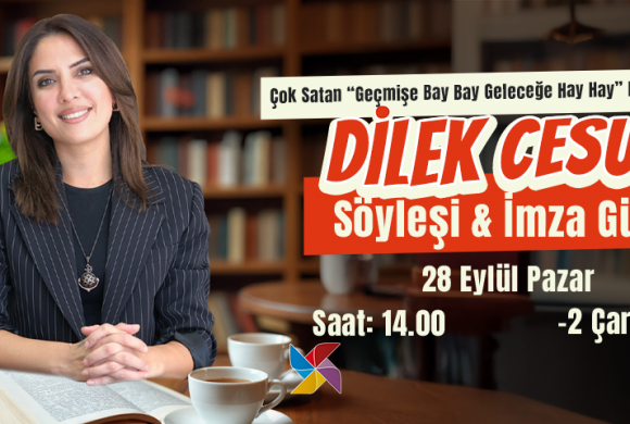 DİLEK CESUR, KENT MEYDANI AVM’DE OKURLARIYLA BULUŞTU!