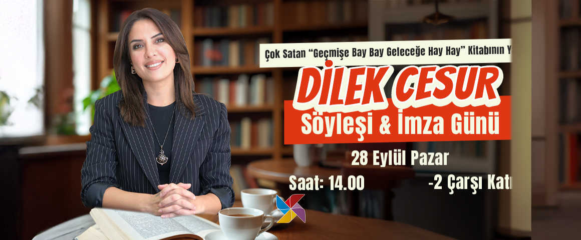DİLEK CESUR, KENT MEYDANI AVM’DE OKURLARIYLA BULUŞTU! DİLEK CESUR, KENT MEYDANI AVM’DE OKURLARIYLA BULUŞTU!