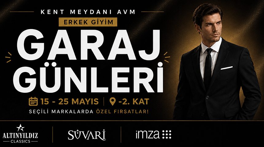 ERKEK GİYİM GARAJ GÜNLERİ KENT MEYDANI AVM’DE ZİYARETÇİLERİYLE BULUŞTU ERKEK GİYİM GARAJ GÜNLERİ KENT MEYDANI AVM’DE ZİYARETÇİLERİYLE BULUŞTU