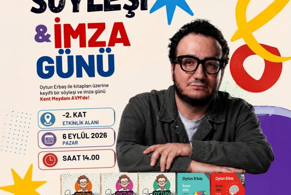 OYTUN ERBAŞ SÖYLEŞİ VE İMZA GÜNÜ KENT MEYDANI AVM’DE GERÇEKLEŞTİ