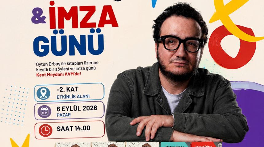 OYTUN ERBAŞ SÖYLEŞİ VE İMZA GÜNÜ KENT MEYDANI AVM’DE GERÇEKLEŞTİ OYTUN ERBAŞ SÖYLEŞİ VE İMZA GÜNÜ KENT MEYDANI AVM’DE GERÇEKLEŞTİ